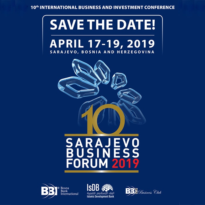 Deseta međunarodna poslovno-investicijska konferencija Sarajevo Business Forum