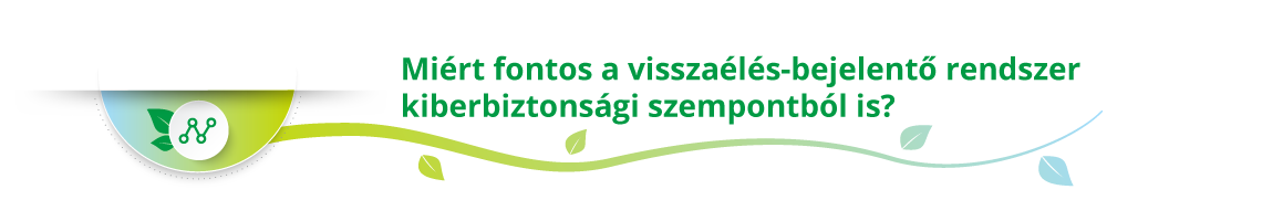 Miért fontos a visszaélés-bejelentő rendszer kiberbiztonsági szempontból is?